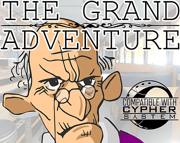 The Grand Adventure (Cypher)