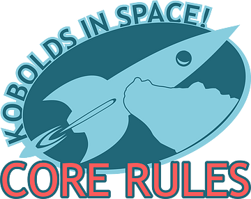 Kobolds In Space Core Rules