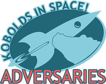 Kobolds In Space Adversaries