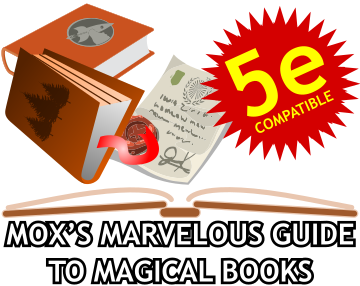 Mox's Guide to Magical Books (5e)